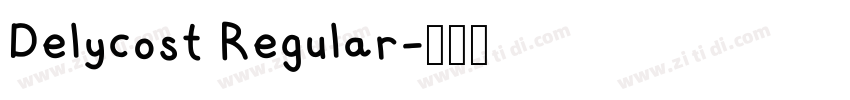 Delycost Regular字体转换 Delycost Regular字体转换